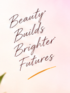 Beauty Builds Brighter Futures